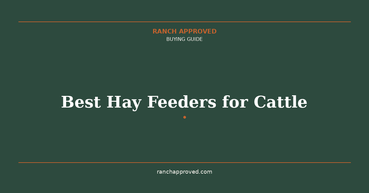 Best Hay Feeders for Cattle in 2026