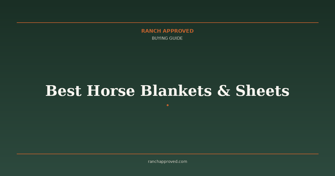 Best Horse Blankets & Sheets in 2026