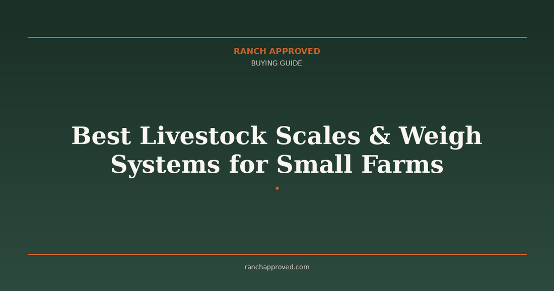 Best Livestock Scales & Weigh Systems for Small Farms