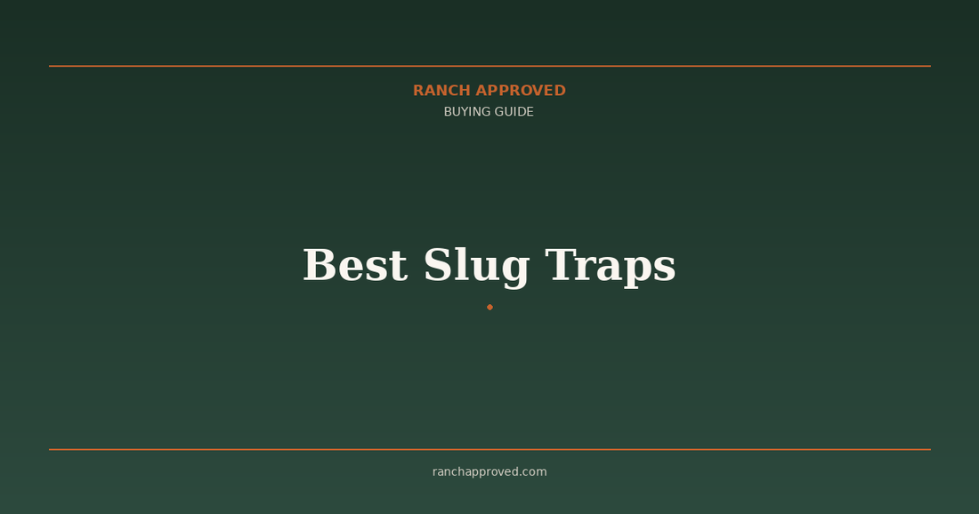 Best Slug Traps - Ranch Approved Buying Guide