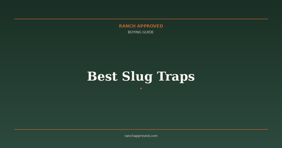 Best Slug Traps - Ranch Approved Buying Guide