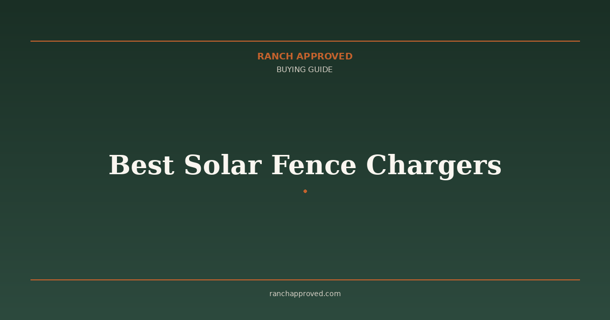 Best Solar Fence Chargers in 2026