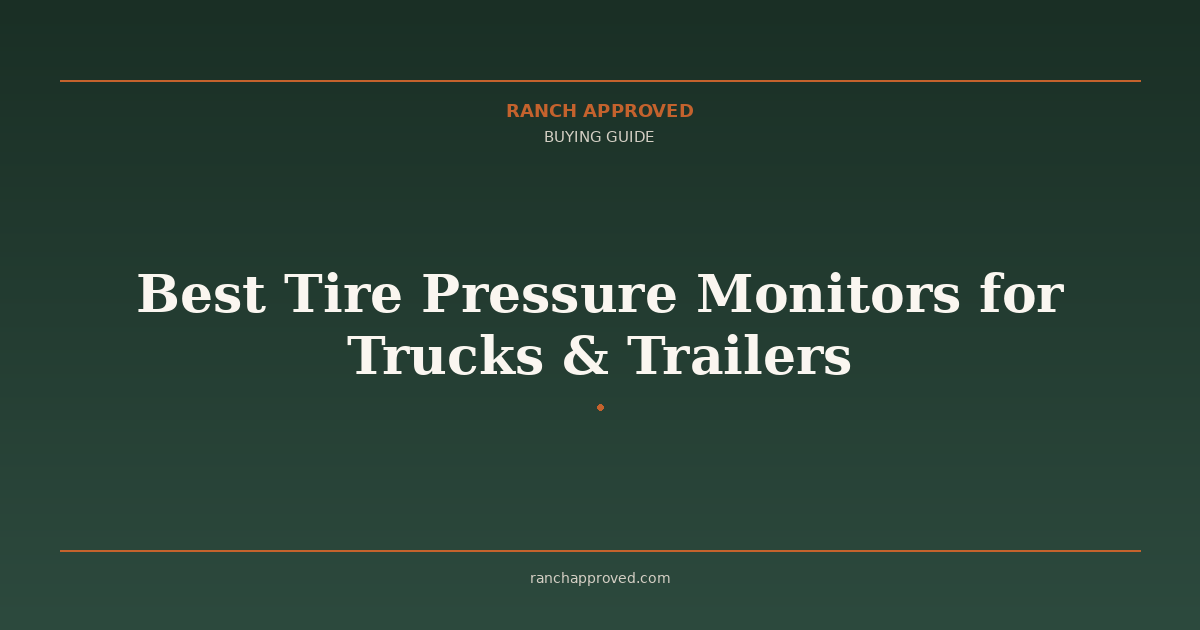 Best Tire Pressure Monitors for Trucks & Trailers in 2026