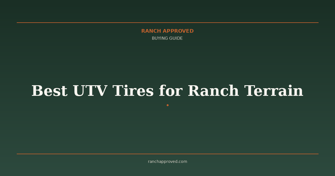 Best UTV Tires for Ranch Terrain in 2026