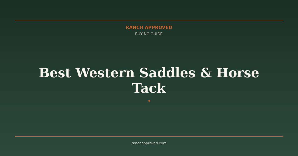 Best Western Saddles & Horse Tack in 2026
