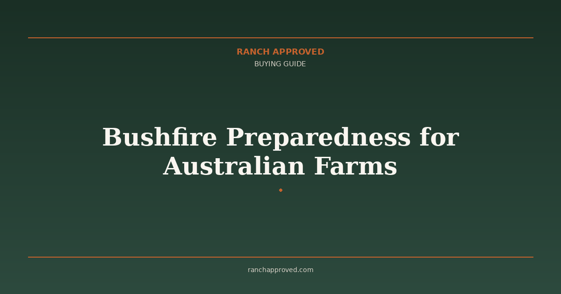 Bushfire Preparedness for Australian Farms