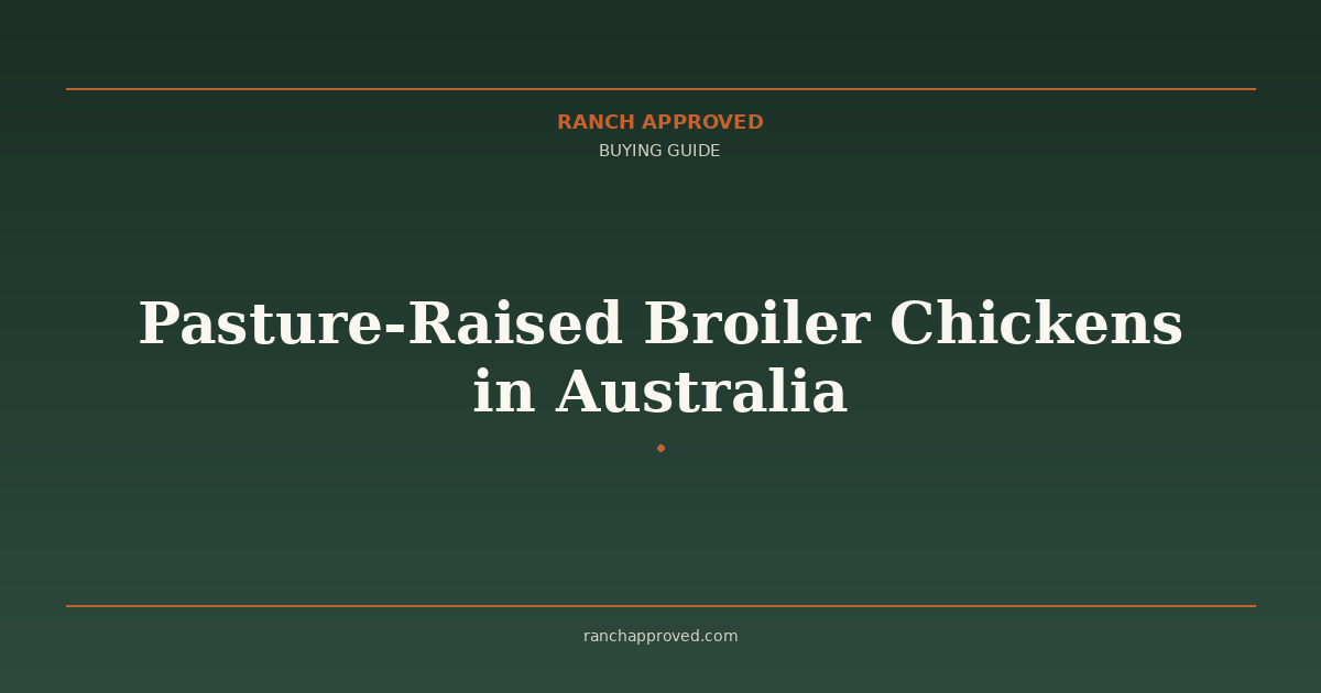 Pasture-Raised Broiler Chickens in Australia